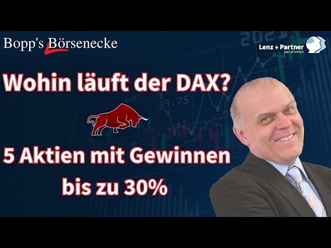 DAX Analyse 📉 und hohe Gewinne mit saisonalem Trading 💰 | Bopp&#039;s Börsenecke - Aktien und Finanzen