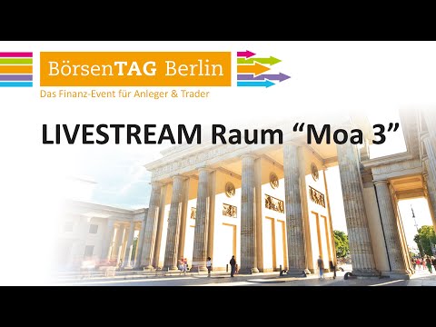 Livestream Börsentag Berlin Raum Moa 3